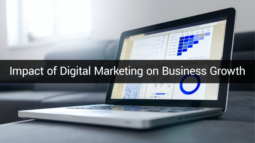 Impact of Digital Marketing on Business Growth