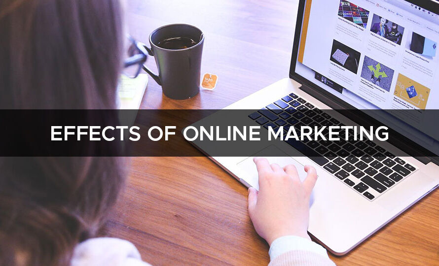 Effects of Online Marketing